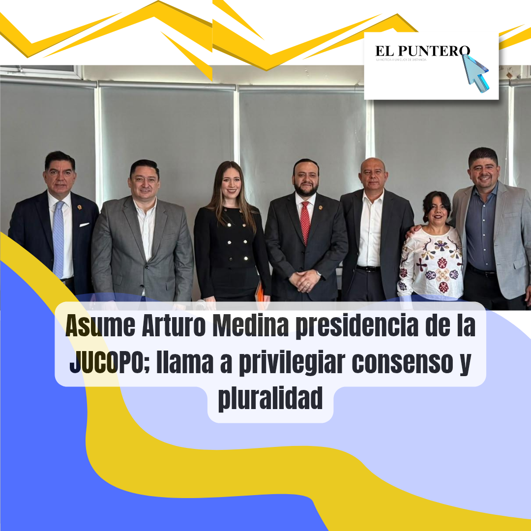 Asume Arturo Medina presidencia de la JUCOPO; llama a privilegiar consenso y pluralidad